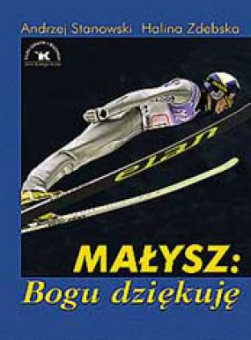 Małysz: Bogu dziękuję - okładka