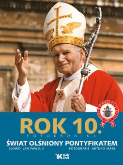 Rok 10. Świat olśniony pontyfikatem