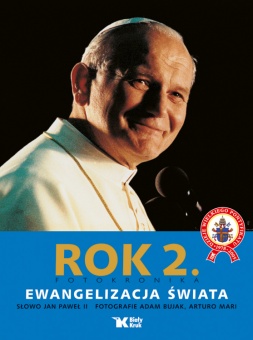 Rok 2. Ewangelizacja świata