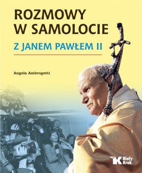 Rozmowy w samolocie z Janem Pawłem II