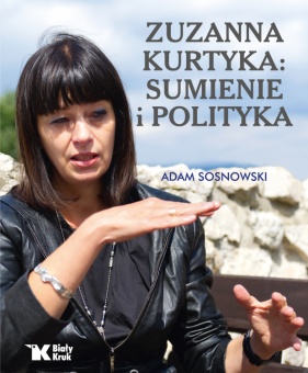 Zuzanna Kurtyka: sumienie i polityka - okładka