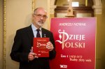 Prof. Andrzej Nowak z wydanym właśnie IV tomem „Dziejów Polski”.