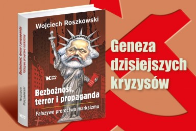 Marksizm wciąż żywy czy już martwy? Premiera najnowszej książki prof. Wojciecha Roszkowskiego