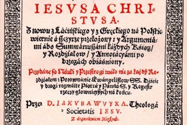 27 lipca 1597 r. zmarł ks. Jakub Wujek, autor przekładu Biblii na język polski. Dlaczego praca ówczesnych jezuitów była tak ważna dla zachowania katolickiej wiary?