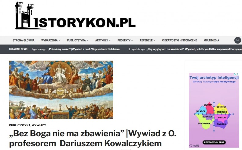 &bdquo;Bez Boga nie ma zbawienia&rdquo; &ndash; wywiad z Ojcem prof. Dariuszem Kowalczykiem na portalu Historykon.pl 
