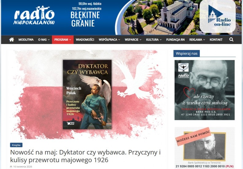 &bdquo;Dyktator czy wybawca. Przyczyny i kulisy przewrotu majowego 1926&rdquo; &ndash; na portalu Radia Niepokalan&oacute;w 