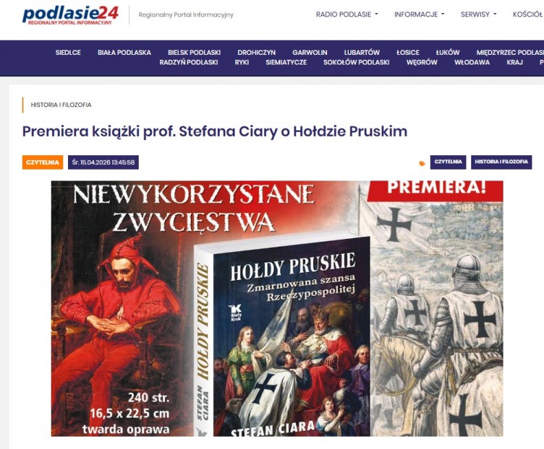 &bdquo;Hołdy pruskie. Zmarnowana szansa Rzeczypospolitej&rdquo; &ndash; na portalu Podlasie.pl 