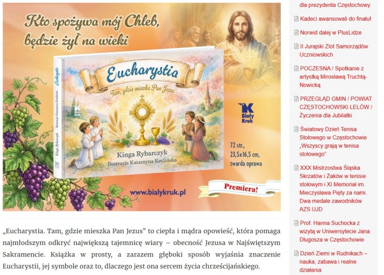 &bdquo;Eucharystia. Tam, gdzie mieszka Pan Jezus&rdquo; &ndash; na portalu Gazety Częstochowskiej  