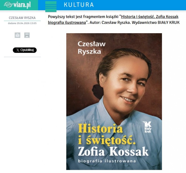 &bdquo;Historia i świętość. Zofia Kossak biografia ilustrowana&rdquo; &ndash; na portalu Wiara.pl 