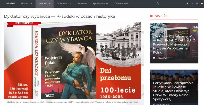 &bdquo;Dyktator czy wybawca. Przyczyny i kulisy przewrotu majowego 1926&rdquo; &ndash; na portalu Kurier365.pl 