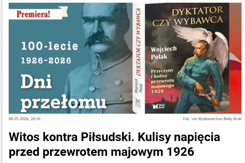 &bdquo;Dyktator czy wybawca. Przyczyny i kulisy przewrotu majowego 1926&rdquo; &ndash; na portalu Fronda.pl 