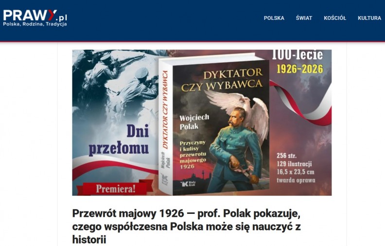 &bdquo;Dyktator czy wybawca. Przyczyny i kulisy przewrotu majowego 1926&rdquo; &ndash; na portalu Prawy.pl