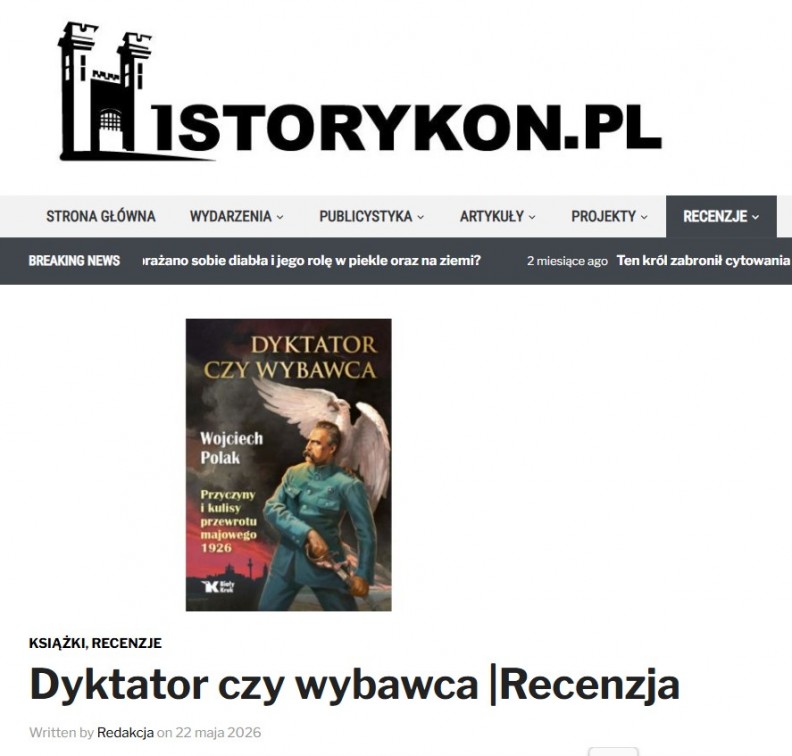 &bdquo;Dyktator czy wybawca&rdquo; &ndash; recenzja Konrada Ruzika na portalu Historykon.pl 