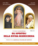 Apostołowie Bożego miłosierdzia (wł) / Gli Apostoli della Divina Misericordia 