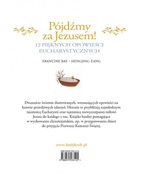 Pójdźmy za Jezusem! 12 pięknych opowieści eucharystycznych 