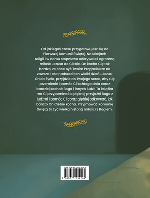 Jezus przychodzi do Ciebie. Książka na Pierwszą Komunię Świętą