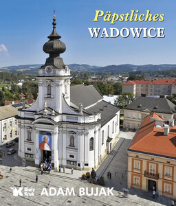 Papieskie Wadowice (niem) // Päpstliches Wadowice