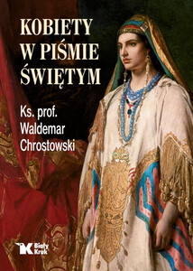Kobiety w Piśmie Świętym. Wyd. II 2026