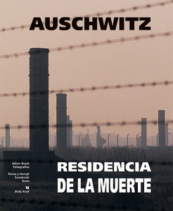 Auschwitz - Rezydencja śmierci (hiszp) // Auschwitz - Residencia de la muerte
