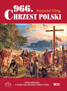 966. Chrzest Polski - WYDANIE SEJMOWE