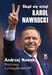 Skąd się wziął Karol Nawrocki? Andrzej Nowak rozmawia z prezydentem RP